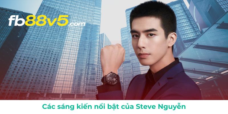 CEO Steve Nguyễn – Người Lãnh Đạo FB88 Mở Ra Kỷ Nguyên Mới