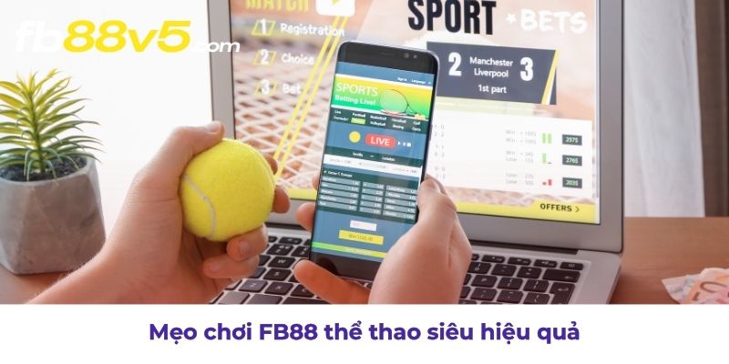 FB88 Thể Thao – Cược Mượt, Kèo Đa Dạng Siêu Lợi Nhuận