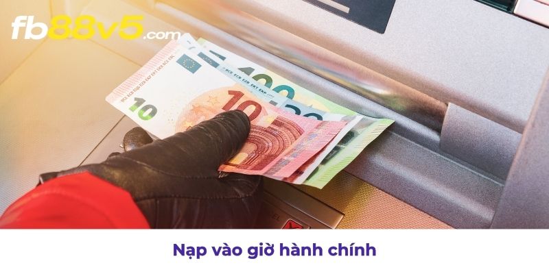Nạp Tiền FB88 – Chỉ Dẫn Từng Bước Ai Cũng Làm Được